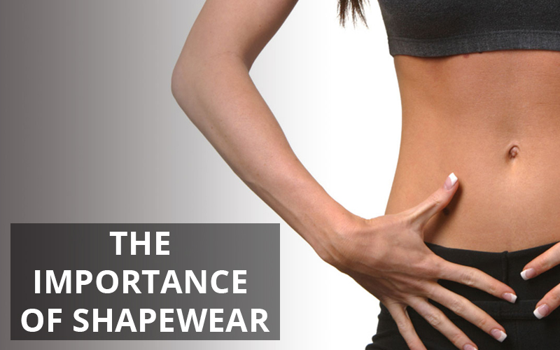 The Importance of Shapewear 1 1