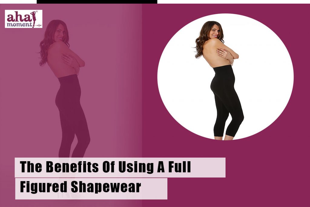 The Benefits Of Using A Full Figured Shapewear