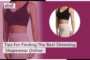 Tips For Finding The Best Slimming Shapewear Online